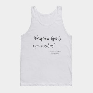 A Quote about Happiness from "Enchiridion" by Epictetus Tank Top